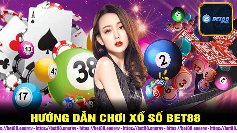 Hướng dẫn chơi Xổ Số Bet88